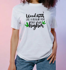 Weed Mom