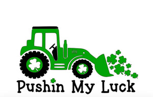 Pushin’ My Luck