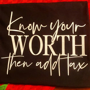 Know Your Worth