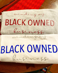 Minding My Black Owned Business